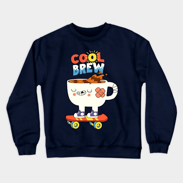 Cool brew Crewneck Sweatshirt by ppmid